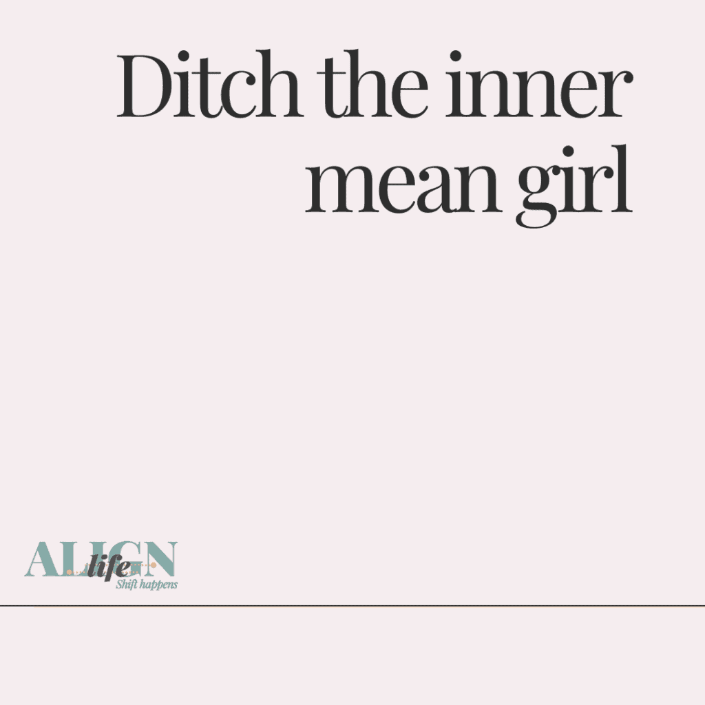 title image - ditch the inner mean girl