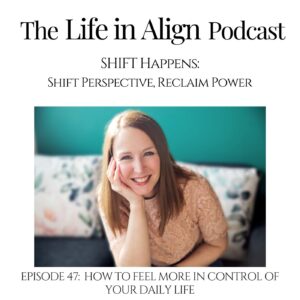 Episode cover - how to feel more in control of your daily life