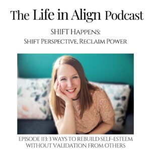 Episode cover - 3 ways to rebuild self-esteem without validation from others